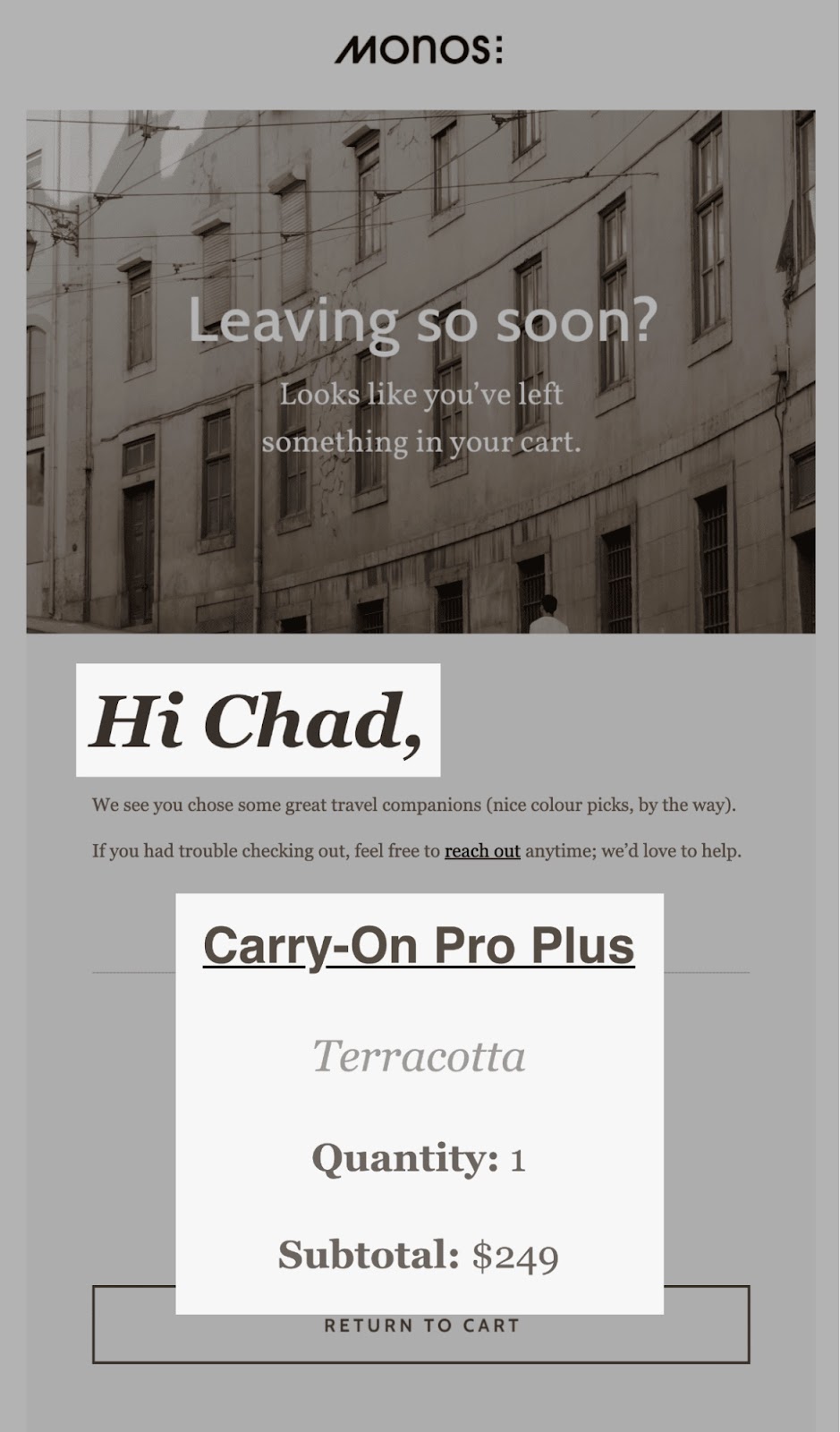 Monos email to a customer named Chad, informing him he has left items in the cart