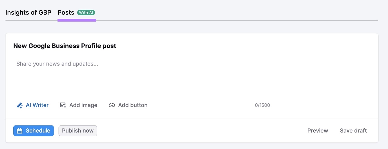 The "Posts" tab on Semrush’s GBP Optimization tool that can be used to create and schedule posts.