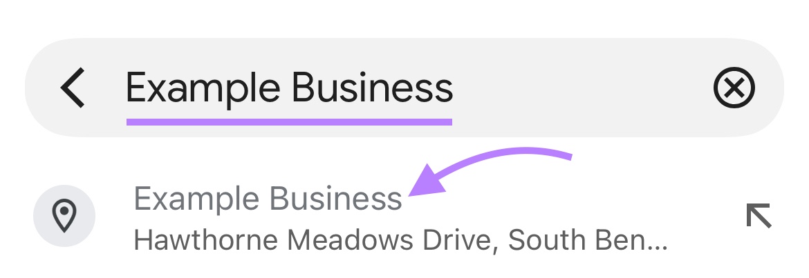 The name of a business entered on Google Maps and selected when it appears in the dropdown.