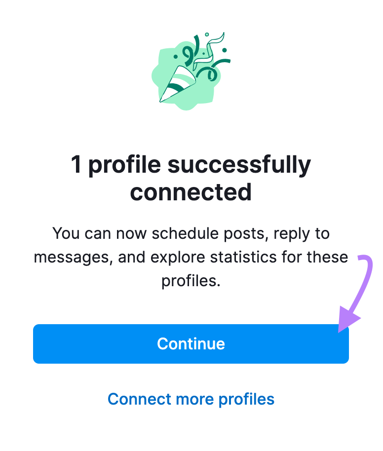 Semrush social profile successfully connected with party popper and continue button highlighted