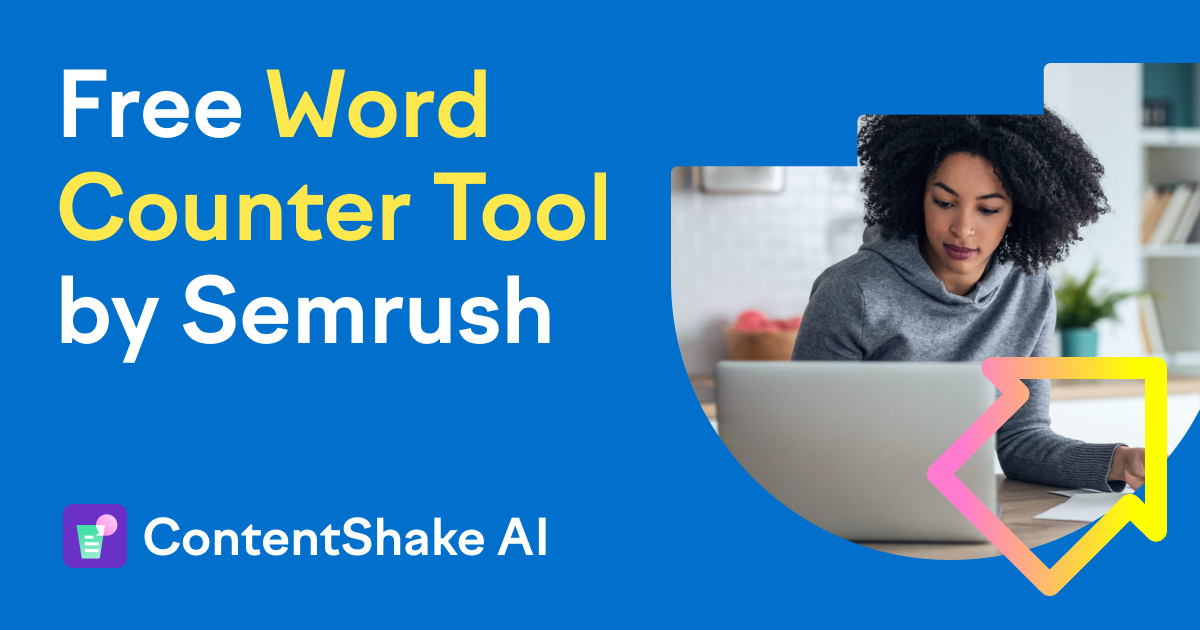 Free Word Counter Tool: Count Words & Improve Writing | Semrush